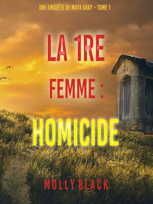 cover image of La 1re Femme : Homicide